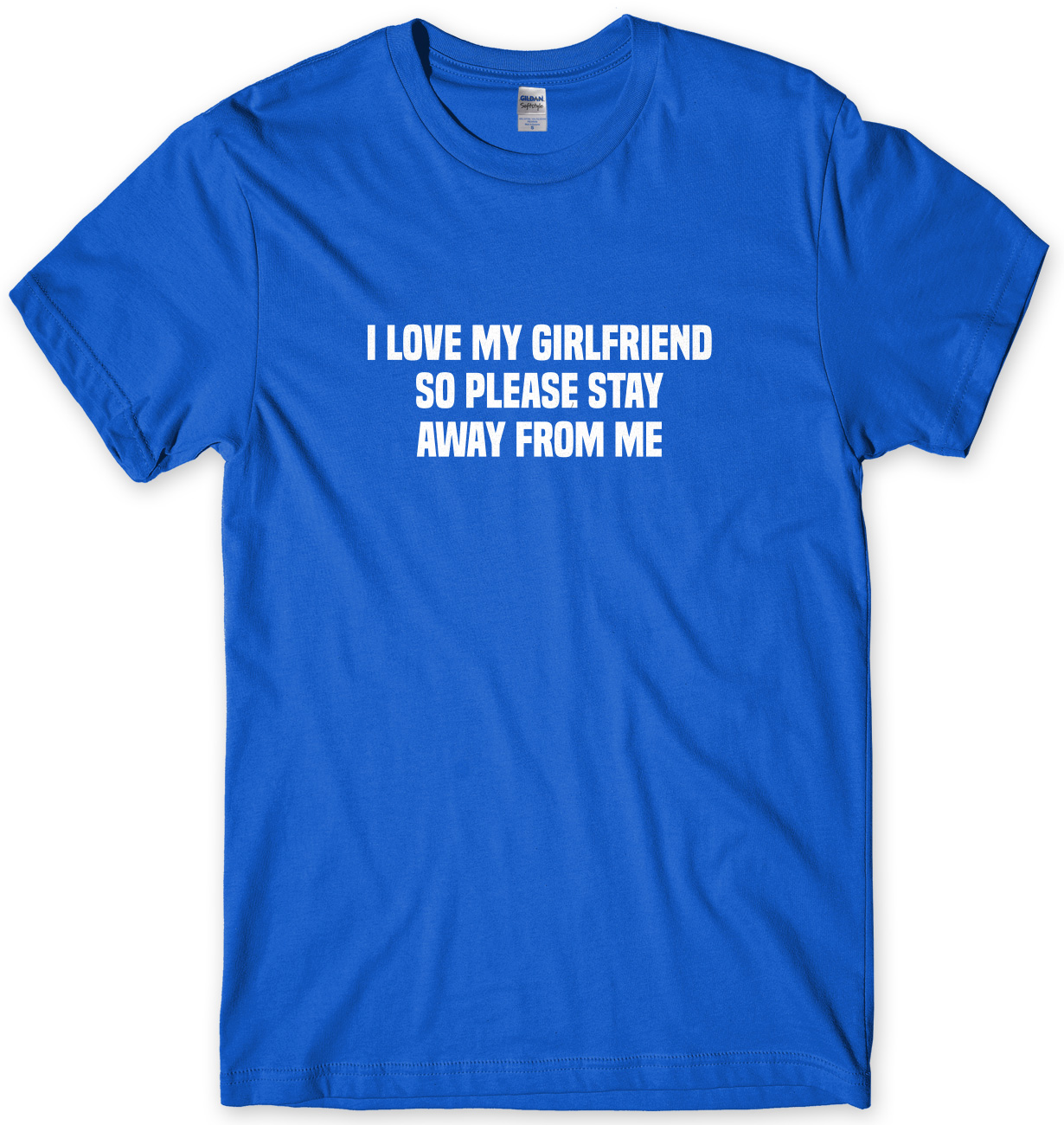 i-love-my-girlfriend-so-please-stay-away-from-me-lustiges-herren-unisex