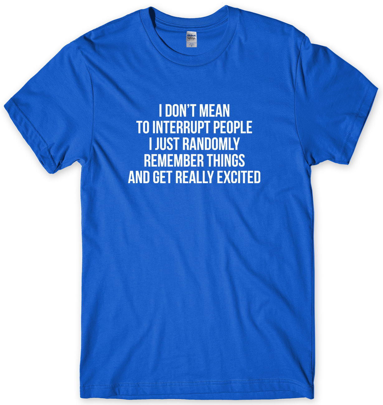 I Don't Mean To Interrupt People Mens Funny Unisex T-Shirt | eBay